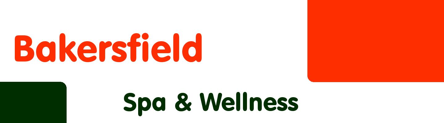 Best spa & wellness in Bakersfield - Rating & Reviews